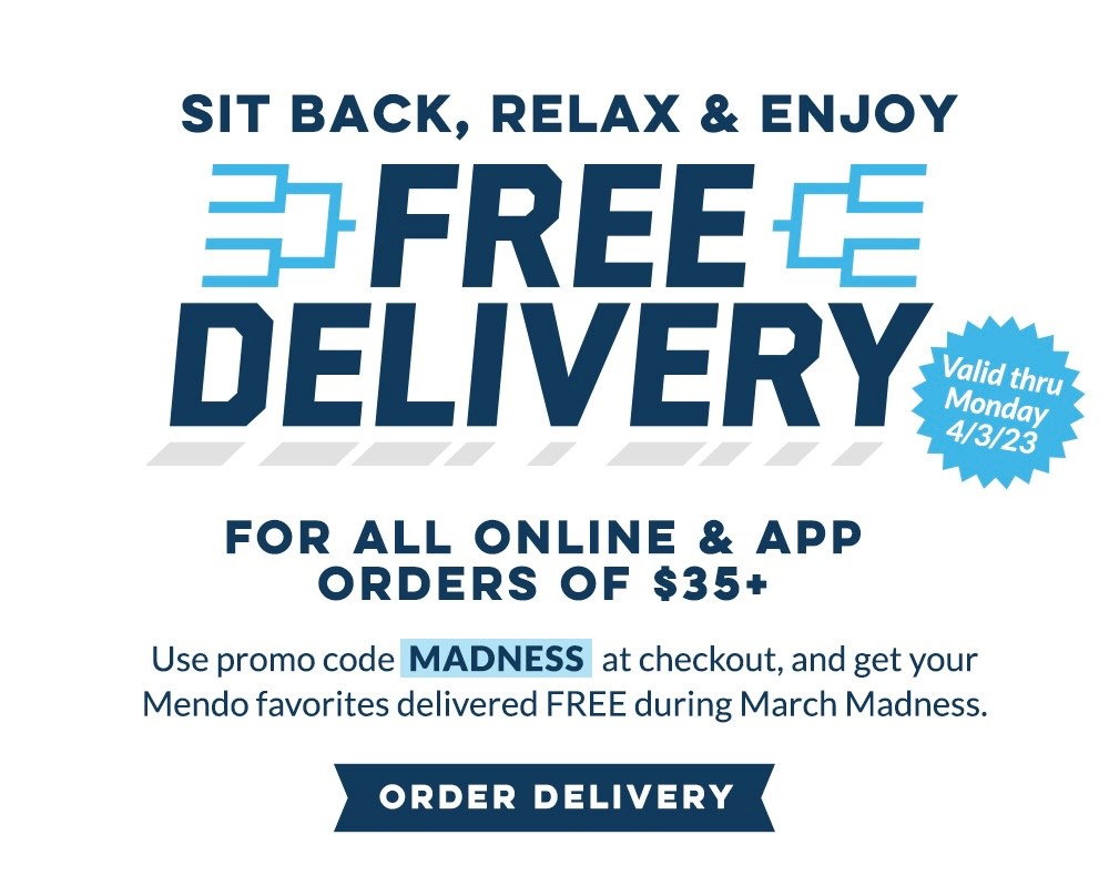Free Delivery for March Madness at Mendocino Farms